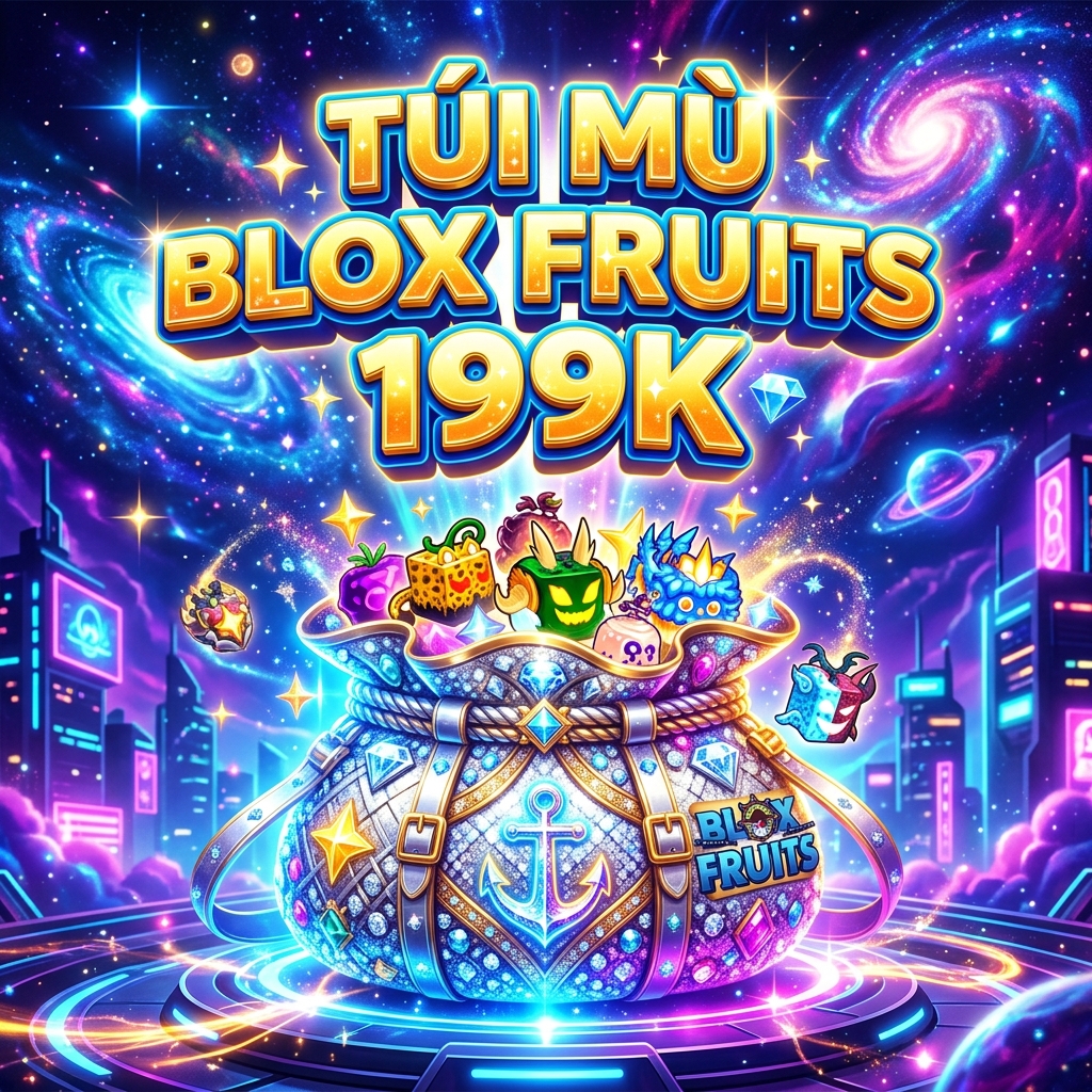 Túi mù 199k
